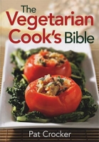 The Vegetarian Cook's Bible артикул 5771d.