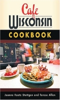 Cafe Wisconsin Cookbook артикул 5810d.