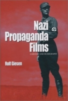 Nazi Propaganda Films: A History and Filmography артикул 5843d.
