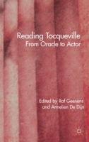 Tocqueville Today? From Oracle to Actor артикул 5864d.