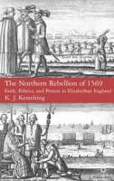 The Northern Rebellion of 1569: Faith, Politics and Protest in Elizabethan England артикул 5866d.