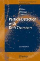 Particle Detection with Drift Chambers (Particle Acceleration and Detection) артикул 5939d.