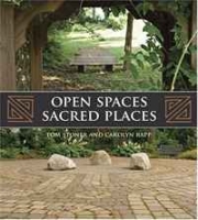 Open Spaces Sacred Places: Stories of How Nature Heals and Unifies артикул 5981d.
