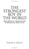 The Strongest Boy in the World: How Genetic Information Is Reshaping Our Lives артикул 5990d.